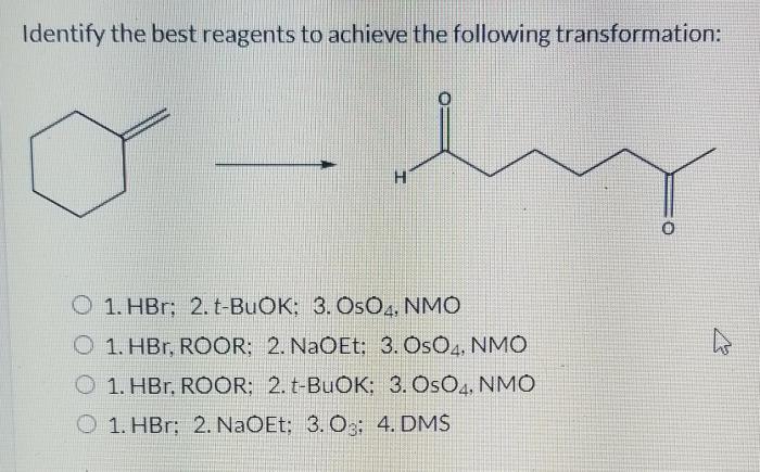 Identify reagents that can be used for the following synthesis