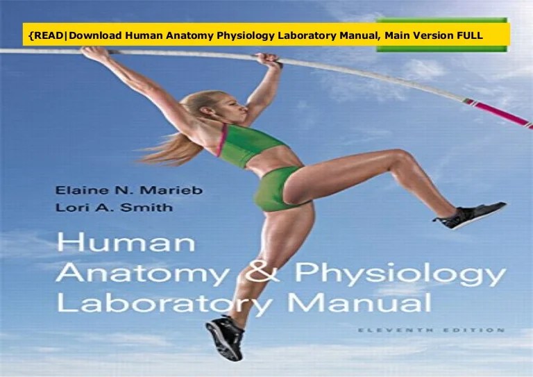 Human anatomy and physiology laboratory manual 11th edition